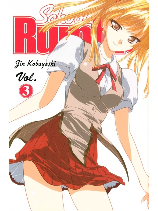 Title details for School Rumble, Volume 3 by Jin Kobayashi - Available